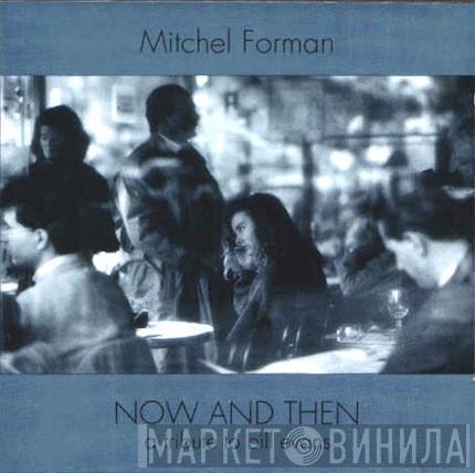 , Mitchel Forman , Eddie Gomez  Jack DeJohnette  - Now And Then- A Tribute To Bill Evans