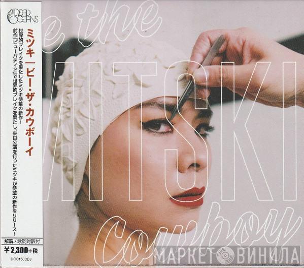  Mitski  - Be The Cowboy
