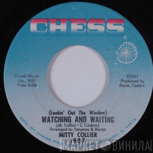 Mitty Collier - Like Only Yesterday / (Lookin' Out The Window) Watching And Waiting