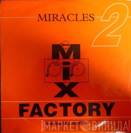 Mix Factory - Miracles
