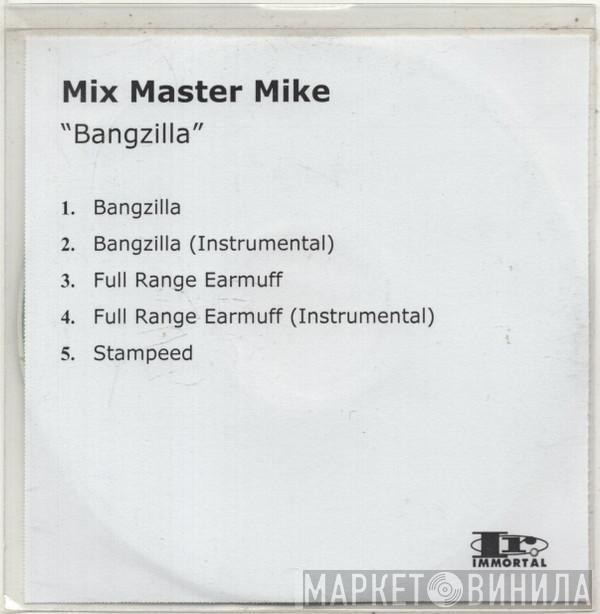 Mix Master Mike - Bangzilla