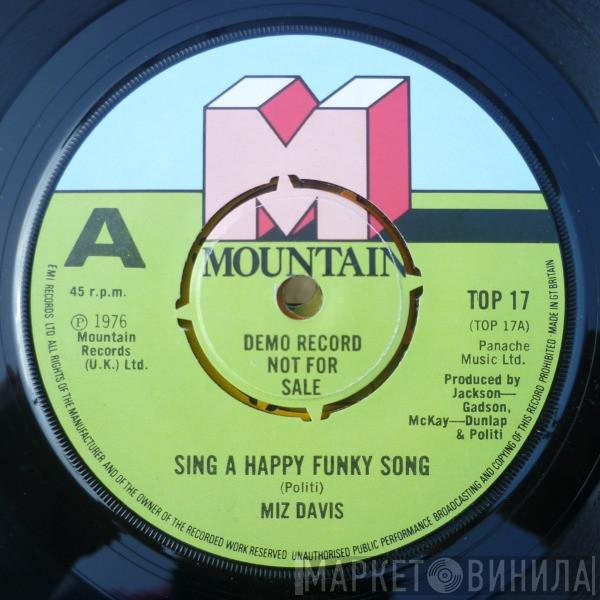 Miz Davis - Sing A Happy Funky Song