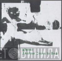  Mlehst  - Another Cross To Bear