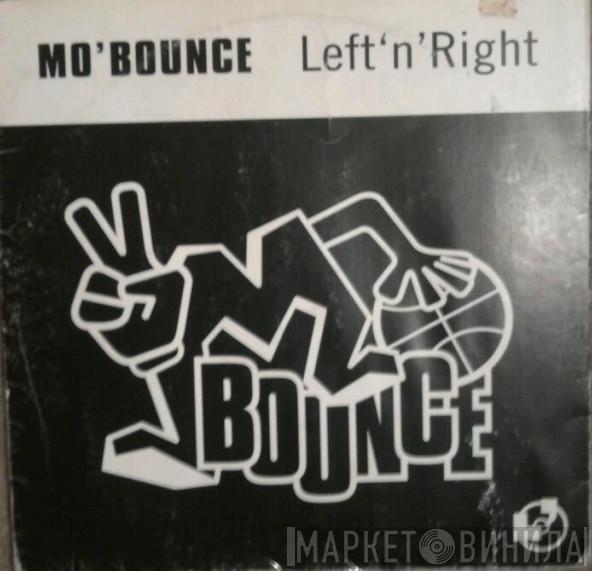 Mo' Bounce - Left 'n' Right