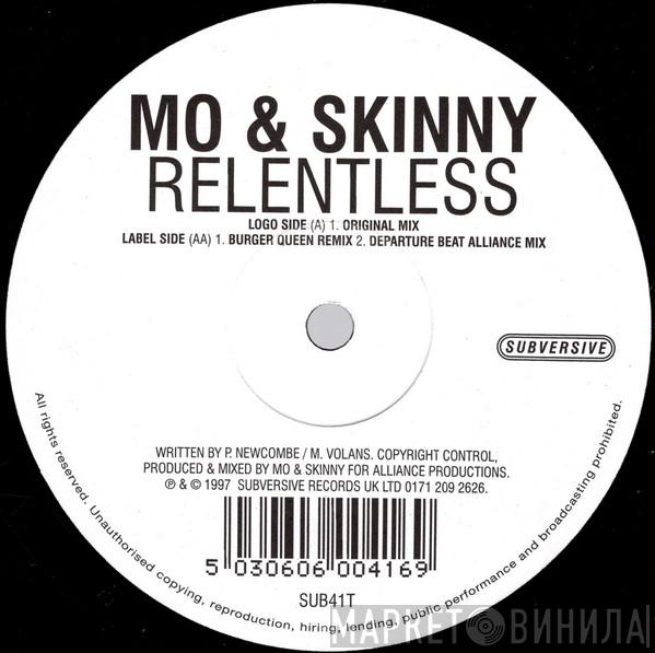 Mo & Skinny - Relentless