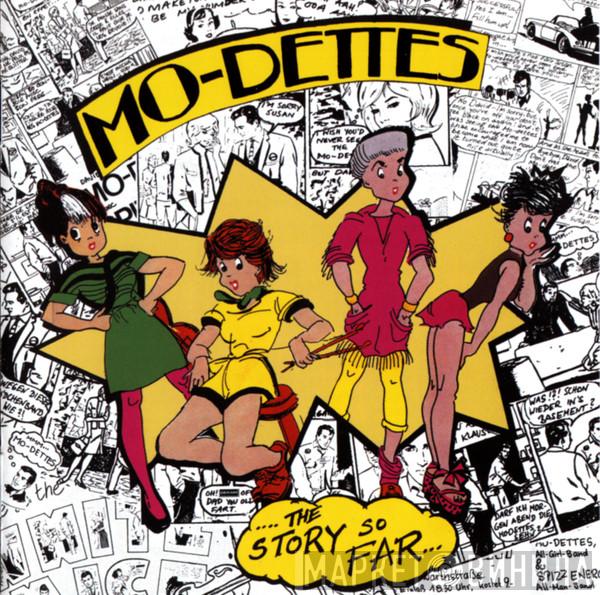 Mo-Dettes - The Story So Far
