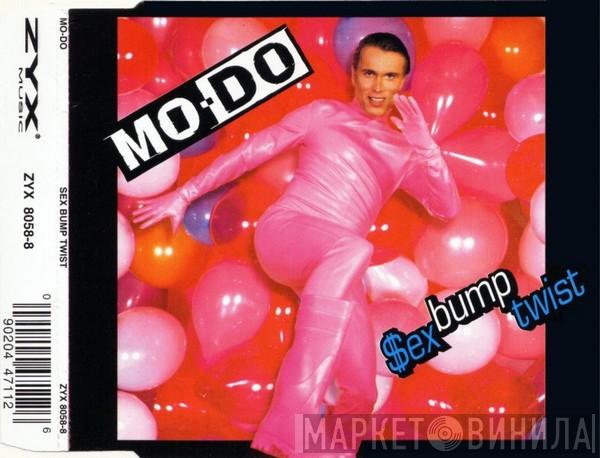 Mo-Do - $ex Bump Twist