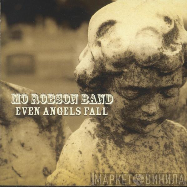 Mo Robson Band - Even Angels Fall