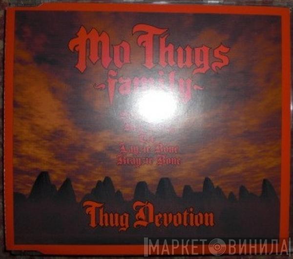 Mo Thugs Family - Thug Devotion