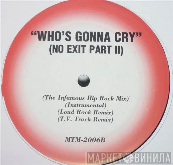 Mobb Deep, Jay-Z - Who's Gonna Cry (No Exit Part II) / Money, Cash & Hoes