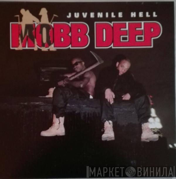  Mobb Deep  - Juvenile Hell