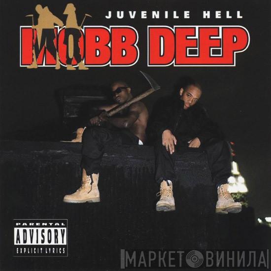  Mobb Deep  - Juvenile Hell
