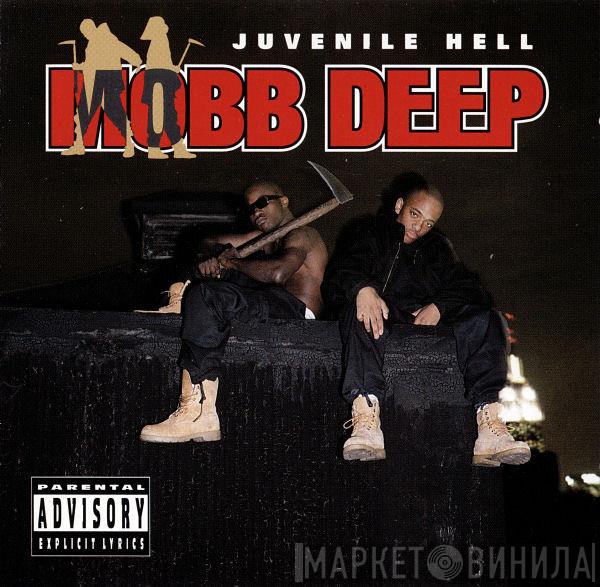  Mobb Deep  - Juvenile Hell