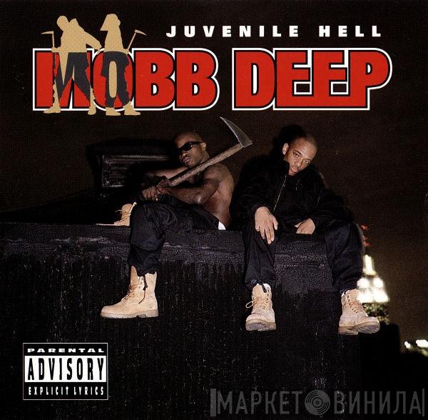  Mobb Deep  - Juvenile Hell