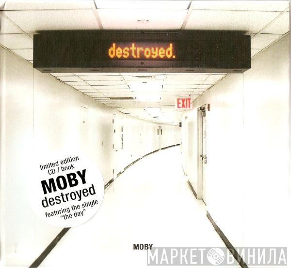 Moby - Destroyed