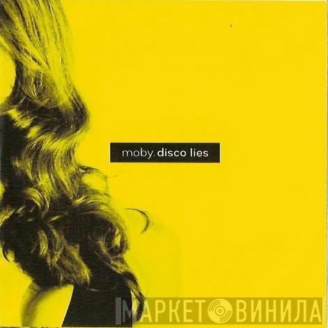 Moby - Disco Lies