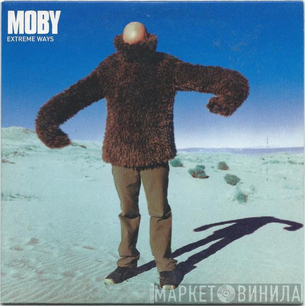  Moby  - Extreme Ways