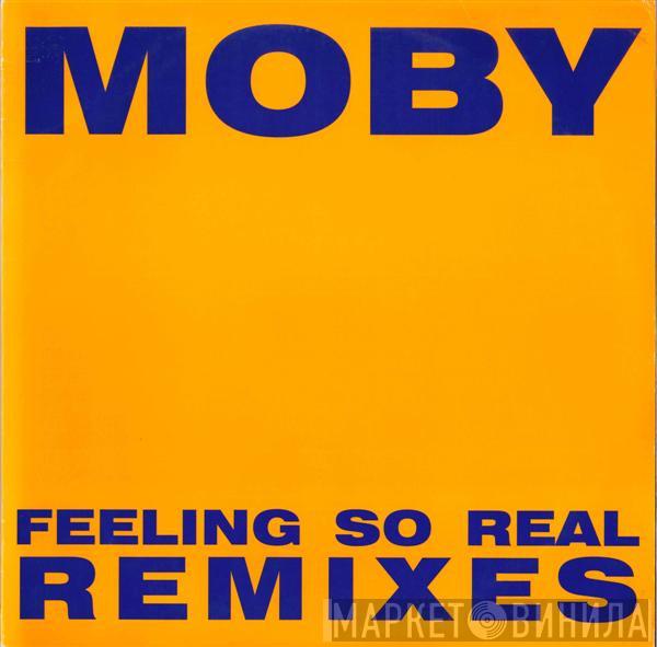  Moby  - Feeling So Real (Remixes)