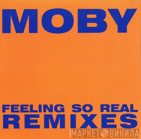  Moby  - Feeling So Real (Remixes)