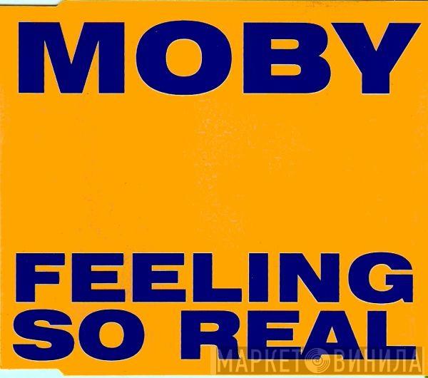  Moby  - Feeling So Real