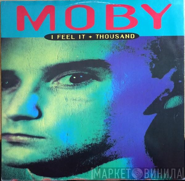 Moby - I Feel It + Thousand