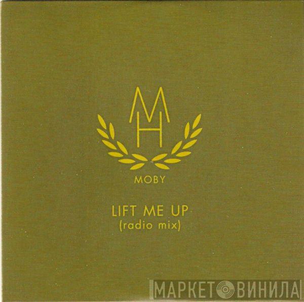  Moby  - Lift Me Up