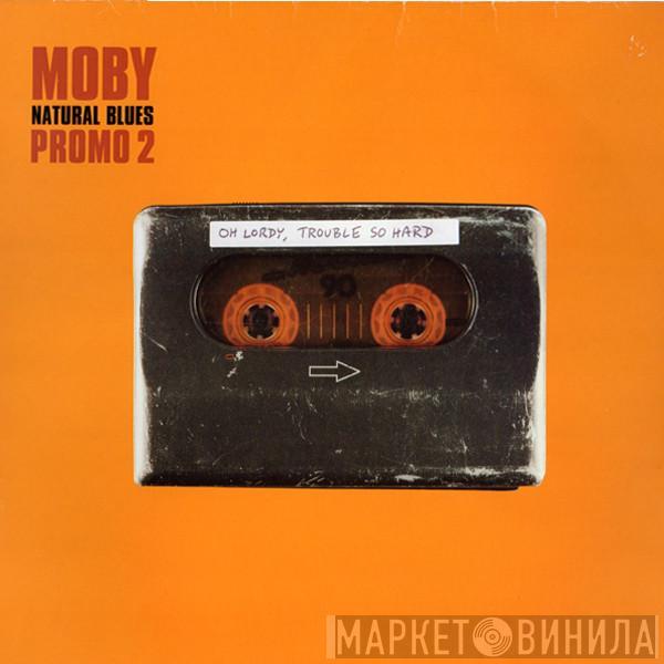  Moby  - Natural Blues (Promo 2)