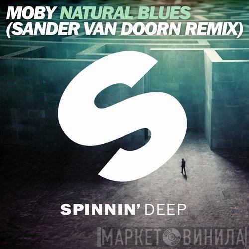  Moby  - Natural Blues (Sander Van Doorn Remix)