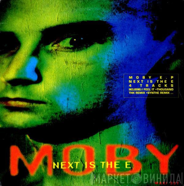  Moby  - Next Is The E