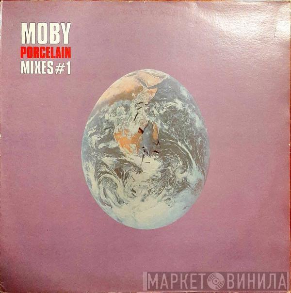 Moby - Porcelain - Mixes #1
