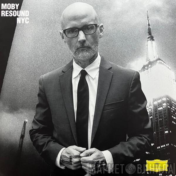 Moby - Resound NYC