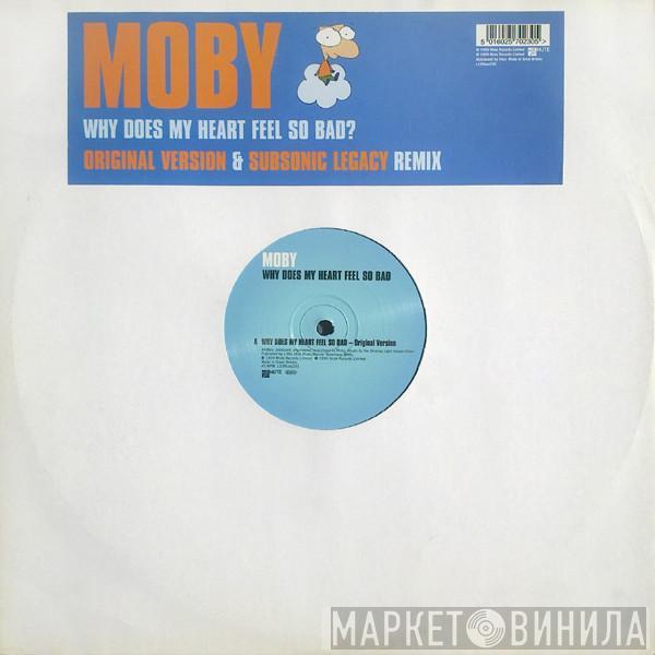  Moby  - Why Does My Heart Feel So Bad?