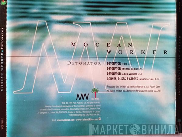  Mocean Worker  - Detonator