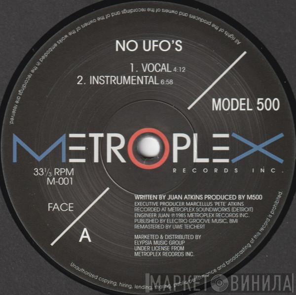 Model 500 - No UFO's