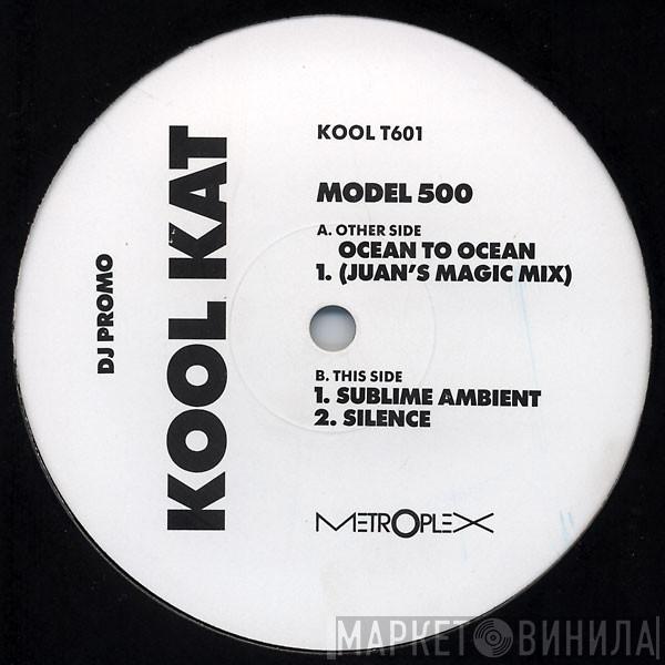 Model 500 - Ocean To Ocean