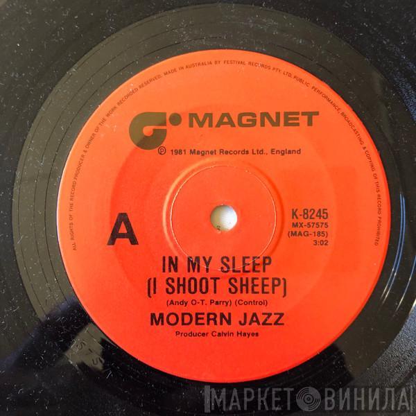  Modern Jazz   - In My Sleep (I Shoot Sheep)