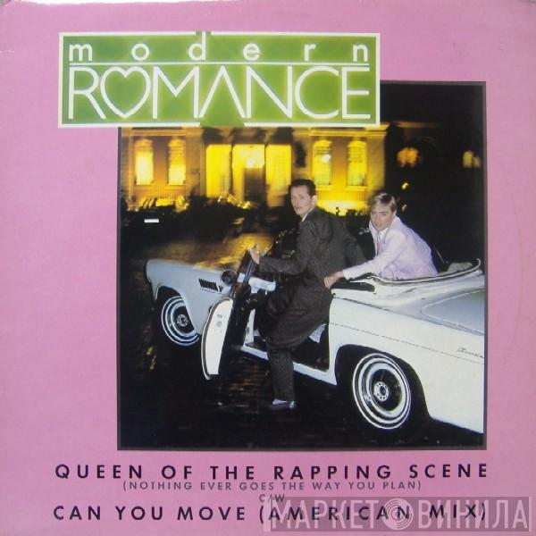  Modern Romance  - Queen Of The Rapping Scene (Nothing Ever Goes The Way You Plan) C/W Can You Move (American Mix)