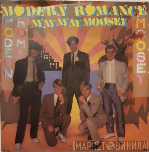  Modern Romance  - Ay Ay Ay Ay Moosey