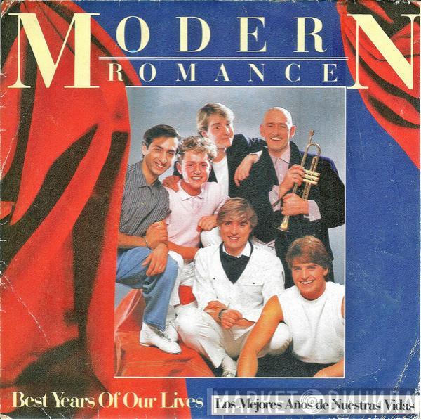  Modern Romance  - Best Years Of Our Lives = Los Mejores Años De Nuestras Vidas