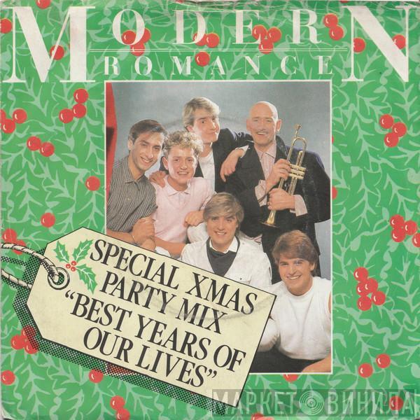  Modern Romance  - Best Years Of Our Lives (Special Xmas Party Mix)
