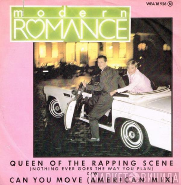 Modern Romance - Queen Of The Rapping Scene (Nothing Ever Goes The Way You Plan) / Can You Move (American Mix)
