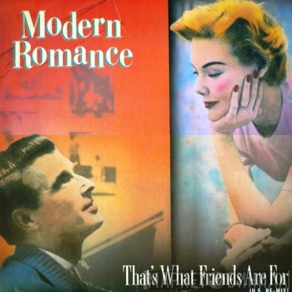 Modern Romance - That's What Friends Are For