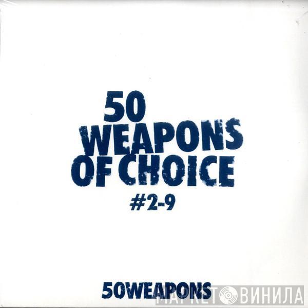 Modeselektor, Moderat - 50 Weapons Of Choice #2-9