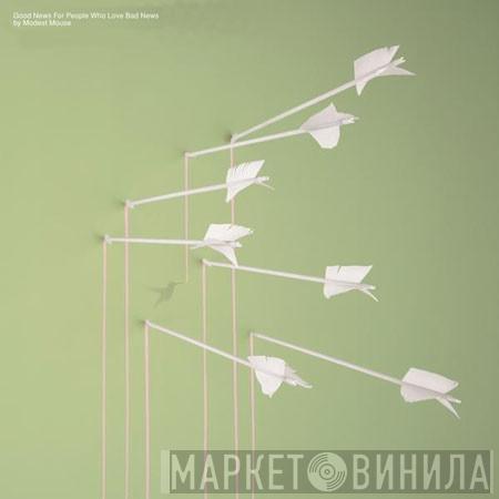  Modest Mouse  - Good News For People Who Love Bad News