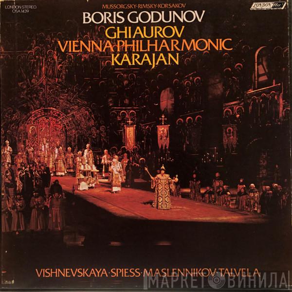 - Modest Mussorgsky – Nikolai Rimsky-Korsakov - Nicolai Ghiaurov - Wiener Philharmoniker – Herbert von Karajan · Galina Vishnevskaya · Ludovic Spiess · Aleksei Maslennikov  Martti Talvela  - Boris Godunov