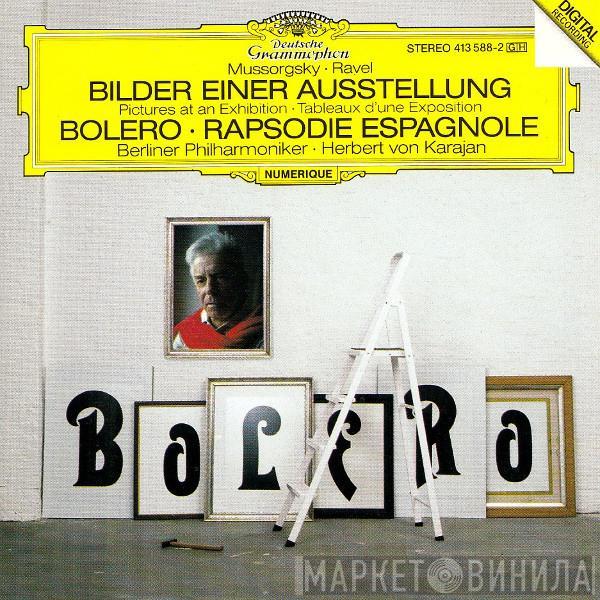 Modest Mussorgsky, Maurice Ravel, Berliner Philharmoniker, Herbert von Karajan - Bilder Einer Ausstellung = Pictures At An Exhibition = Tableaux D'une Exposition / Bolero • Rapsodie Espagnole