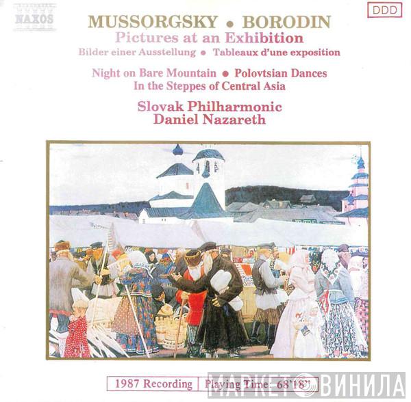 Modest Mussorgsky, Alexander Borodin, Slovak Philharmonic Orchestra, Daniel Nazareth - Pictures At An Exhibition • Night On Bare Mountain • Polovtsian Dances • In The Steppes Of Central Asia
