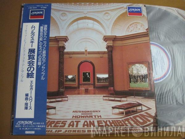 - Modest Mussorgsky , Elgar Howarth  Philip Jones Brass Ensemble  - Pictures At An Exhibition