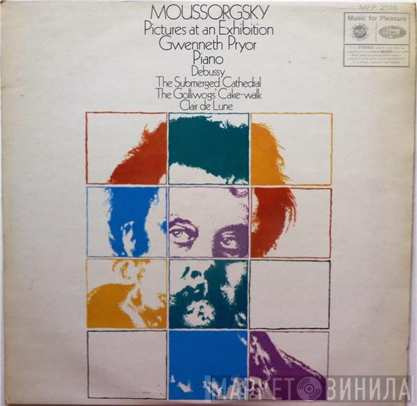 Modest Mussorgsky Gwenneth Pryor Claude Debussy  - Pictures At An Exhibition / The Submerged Cathedral, The Golliwog's Cake-Walk, Claire De Lune