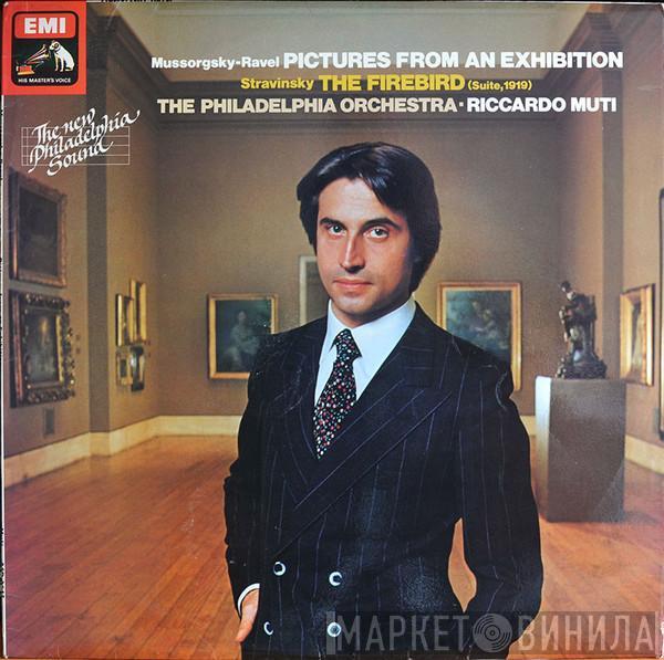 Modest Mussorgsky Maurice Ravel Igor Stravinsky The Philadelphia Orchestra Riccardo Muti  - Pictures from an Exhibition / The Firebird (Suite, 1919)